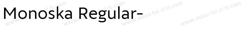Monoska Regular字体转换